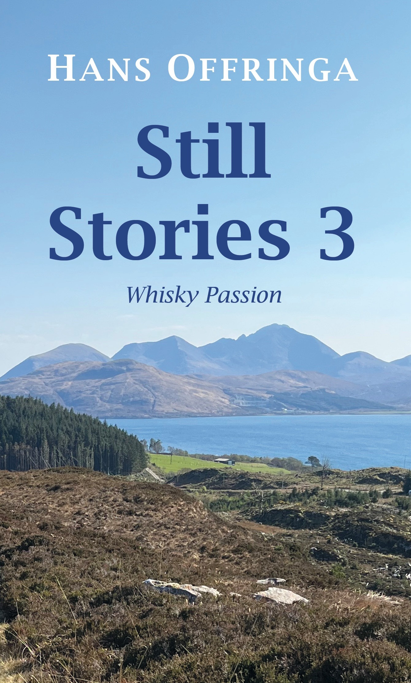 Still Stories Three - whisky passion